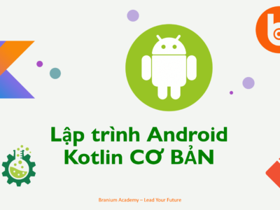 Lập Trình Android Kotlin Cơ Bản